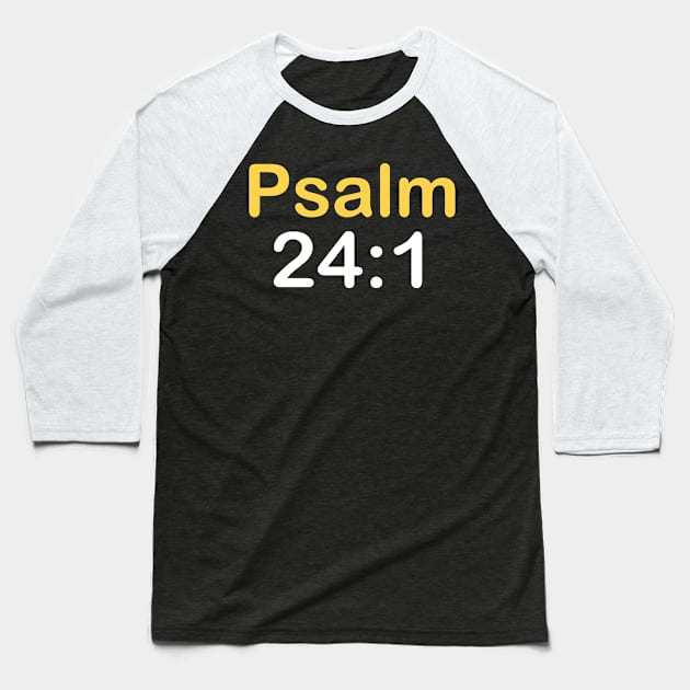 Psalm 24:1 Baseball T-Shirt by theshop